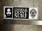Charlie Don   t Surf Sticker Vintage 90   s Decal Manson T c Futures Hic Volcom Red