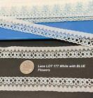 Vintage Lace Trim 5 8-inch Wide White With Blue Flowers 10 Yards Lot 177 Soft