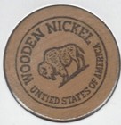 Elect  bill  Dumes  County Treasurer  Token chip coin  Buffalo Wooden Nickel