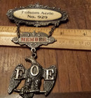 Vintage Fraternal Order Of Eagles F o e  Member Badge Folsom Aerie No  929