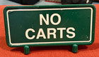 Vintage Metal Double Sided No Carts Sign Golf 9 25  X 5 