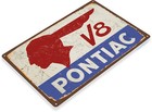 Tin Sign Pontiac V8 Metal D  cor Wall Art Auto Shop Garage Cave A574