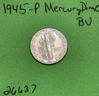 1945-p Mercury Dime 10c Bu Brilliant Uncirculated 90  Silver See Pics