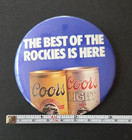 Vintage Coors Beer Best Of The Rockies Is Here Pinback Button 1970 s