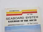 Locomotives Of The Seaboard System Railroad Of The South Paul Carleton Hcdj