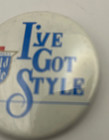 Old Style Beer Chicago Pinback Button    i   ve Got Style    Vintage Bar Breweriana