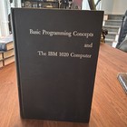 Vtg Basic Programming Concepts   The Ibm 1620 Computer C  1962 Excellent Cond  