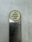 Vintage Iowa Des Moines National Bank Advertising Metal Letter Opener