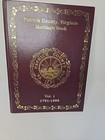 Patrick County  Virginia Heritage Book  Volume 1   1791 - 1999  Large Hardcover 