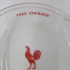 Courage Beer brewery Ashtray Glass Rooster chicken  take Courage  Vintage Mcm