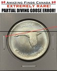  partial Diving Goose  1967 Canada Silver  1 Dollar  Rare Error  Proof-like 