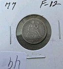 1877 P Philadelphia Us Seated Liberty Dime 90  Silver 0 0723tr Oz   2 249 Grams 