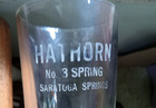Early 1900 Hathorn No 3 Spring Saratoga Springs Rare Advertising Glass