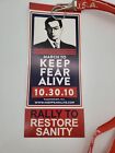 The Daily Show Rally To Restore Sanity - Keep Fear Alive Badge 2010 Dc - Rare