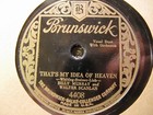 1929 Dialog Billy Murray Walter Scanlan Brunswick 4408 That s My Idea Of Heaven 
