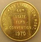 1970-token-medal-68th Convention-livingston Mont  Elks Lodge 246