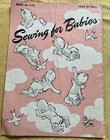 1943 Sewing For Babies Book No  S-12 Spool Cotton Co  Shirts Gowns Bibs Caps  
