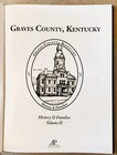 Graves County Kentucky History   Families  Volume Ii  Pristine Copy  Genealogy