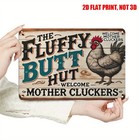 Vintage The Fluffy Butt Hut Rooster Metal Tin Sign Funny Chicken Farmhouse Decor
