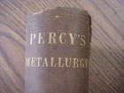 1880 Percy s Metallurgy Silver   Gold Part-1 London John Murray Book See