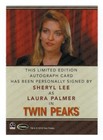 2019 Twin Peaks Archives Inscription Autograph Sheryl Lee  see You In 25 Yrs 