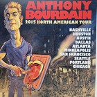 Anthony Bourdain 2015 Close To The Bone Tour Poster 11 X 17 Original Print