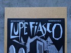 Rare Lupe Fiasco Limited Edition 28 500  Myspace  secreat Shows   Chicago  06