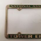 Vintage National Association Of Tower Erectors Metal License Plate Frame  Rare