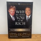 Signed President Donald Trump    best Wishes    Why We Want You To Be Rich Book