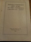 1918 Wwi General Pershing s Own Story Of The Victorious American Army