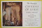 The Beautiful Caverns Of Luray Vintage 1954 Souvenir Booklet   Envelope Virginia