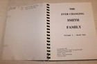 The Ever Changing Smith Family Volume 1 Genealogy Research 1998 Knox County In