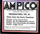 Ampico Recut Gems From The Early Twenties Program No  62 Player Piano Roll