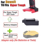 Adapter Fits For Dewalt 18 20v Li-ion Battery To Fits Hyper Tough 20v Power Tool