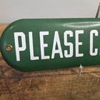 Vintage Please Close Door Enamel Advertising Sign Service Station 