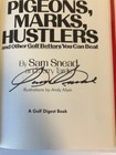Pigeons  Marks  Hustlers 1986 Hardcover Golf Book Signed By Sam Snead Autograph