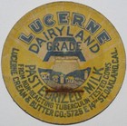 Vintage Milk Bottle Cap Lucerne Dairyland Cream Butter Oakland California Used