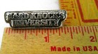 Hard Knocks University Pin Vintage Collectible Old Biker Vest Hat Pinback