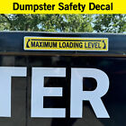  4 Pack  Maximum Loading Level Laminated Sticker Decal  Dumpster Safety Sign