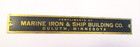 Scarce Vintage Marine Iron   Ship Building Co  Duluth Minnesota Brass Sign