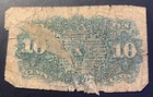 1863 10 Cent Fourth Issue Fractional Currency Obsolete Bank Note Bill 