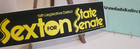 Vtg Political Bumper Sticker  1970 s Sexton For State Senate  13 1 2  Unused