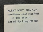 Interesting Canadian Postal Cover  Nwt Northern Most Outpost In The World 1960