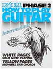 Ernie Ball 7002 How To Play Guitar Instruction Book Volume 2 Intermediate