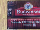 Budweiser 150th Anniversary Vinyl Banner   Celebrate 150 Years Of Budweiser
