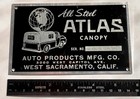 Vintage 1950   s Nameplate Builders Badge Atlas Canopy West Sacramento Calif Truck