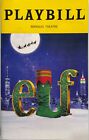 Elf  The Broadway Musical - 2024 Broadway Playbill - W flyer