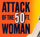 Attack Of The 50 Foot Woman   1958  - 40 x60  - Huge Sci-fi Movie Poster  