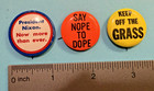 Vintage 1960s Pin-backs Nixon  Say Nope To Dope  Keep Off The Grass 