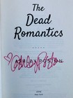 Signed The Dead Romantics By Ashley Poston 1st 1st  2022  Trade Paperback  New